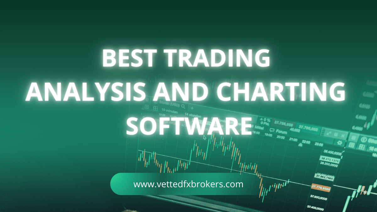 Best Trading Analysis and Charting Software