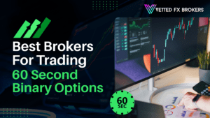Best Brokers For Trading 60 Second Binary Options